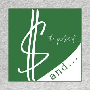 Finances and... the podcast! T-Shirt